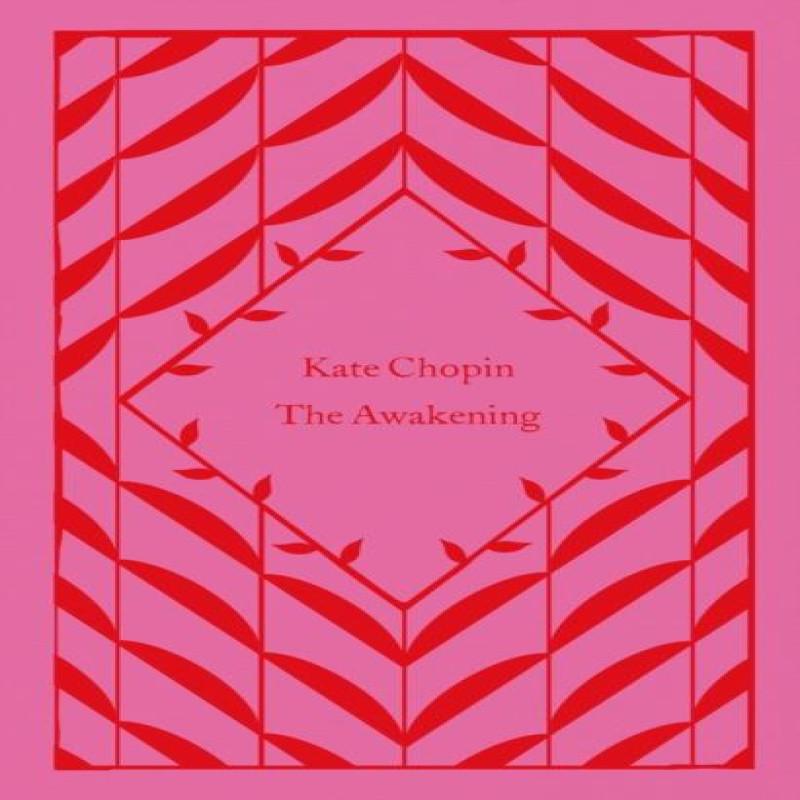 The Awakening by Kate Chopin Hardback Book 9780241630785