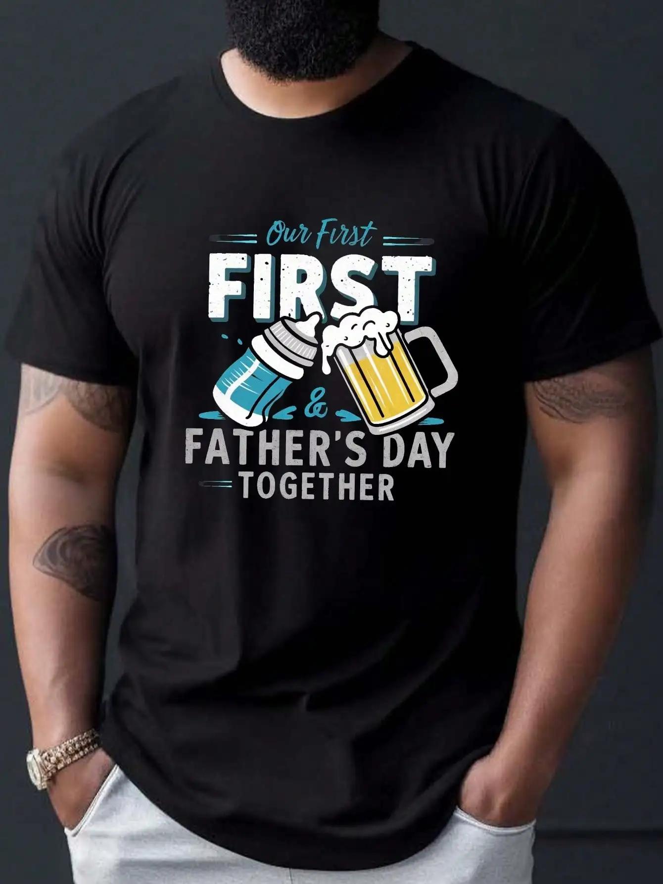 OUR FIRST FATHERs DAY TOGETHER Print Tee Shirt Tees For Men Casual Short Sleeve T Shirt For Summer S
