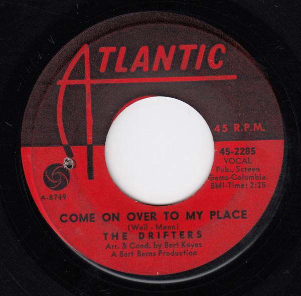 

7inch Record DRIFTERS - Come On Over To My Place / Chains O 452285 Atlantic 1965 US Soul/Funk Used