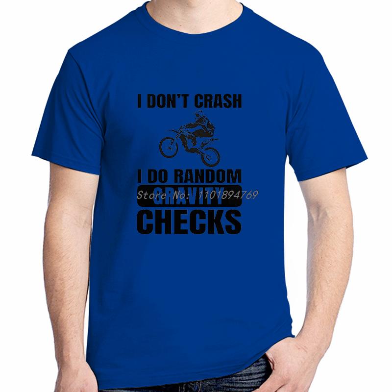 I Dont Crash Funny Dirt Biker Motocross Graphic T Shirts Summer Fashion Cotton Short Sleeve Tshirt Tees Tops Unisexs Clothes