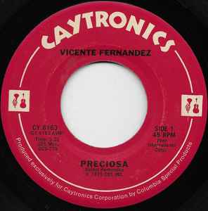 

7inch Record VICENTE FERNANDEZ - Preciosa CY8163 Caytronics 1975 US Latin Used