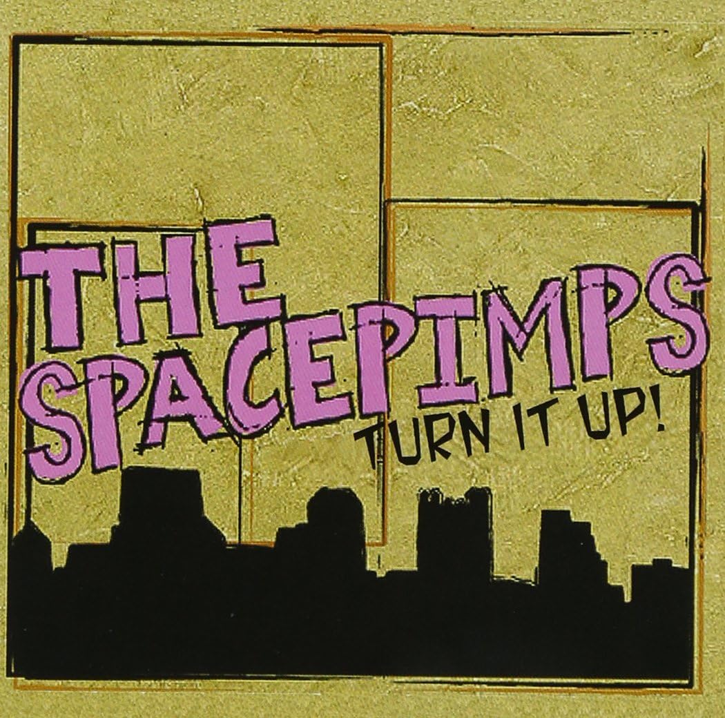 

CD SPACE PIMPS - TURN IT UP! Japan ObiMusic Others Used