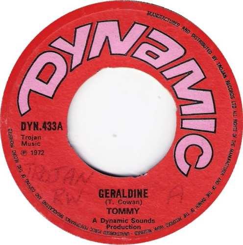 

7inch Record TOMMY COWAN - Geraldine / Reverend Leroy DYN433 Dynamic Sounds 1972 UK Reggae, Ska & Dub Used