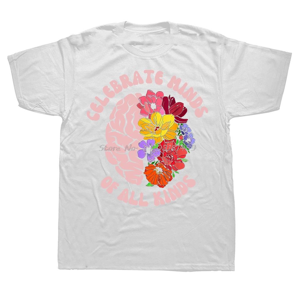 Celebrate Minds Of All Kinds Autism Awareness Tshirt Aesthetic Neurodivergent Adhd Tee Shirt Neurodiversity Social Worker Top