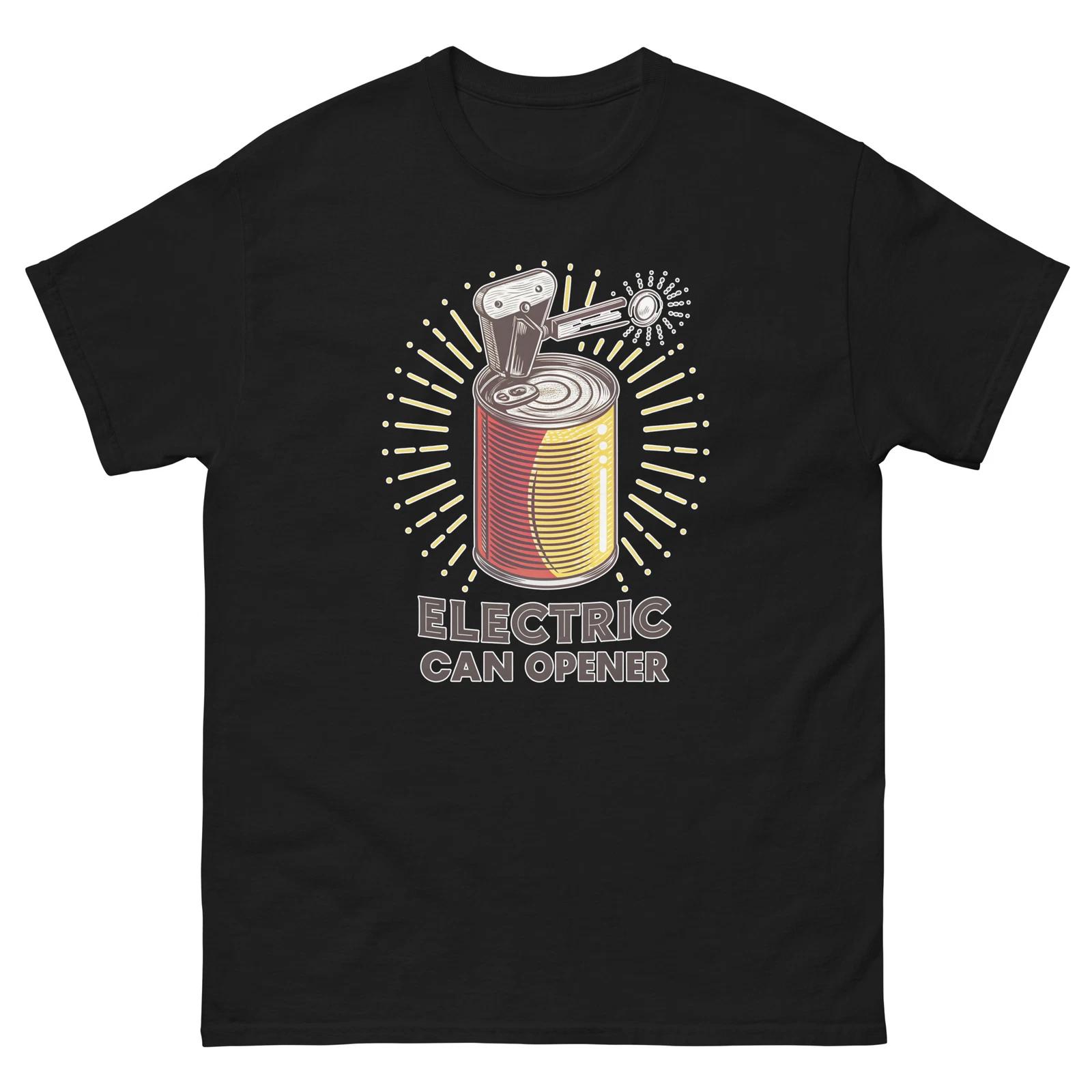 

Electric Can Opener Home Appliance Electronics T-Shirt 4XL