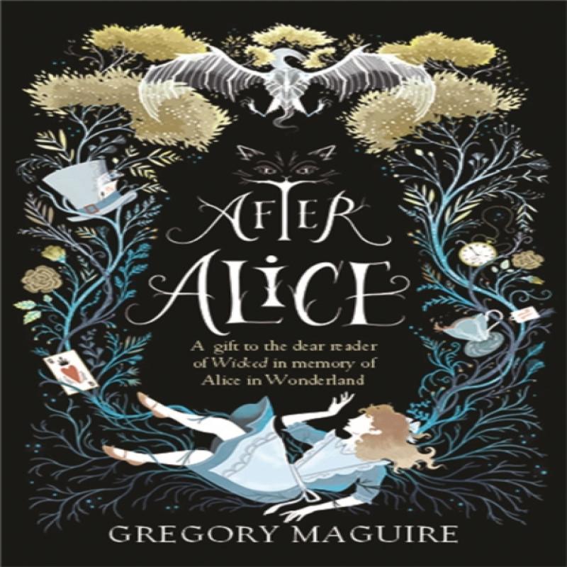 After Alice by Gregory Maguire Paperback Book 9781472230461