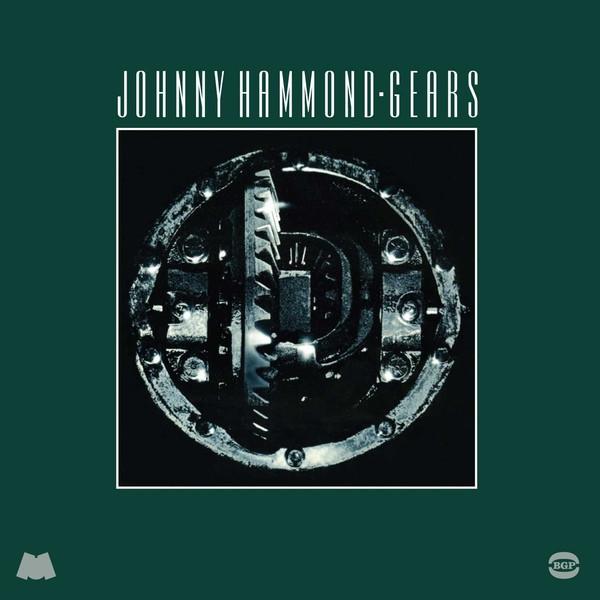 

LP Пластинка JOHNNY HAMMOND Gears180g HIQLP2034 BGP Records 2015 UK Jazz
