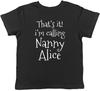 Personalised I'm Calling Nanny Kids T-Shirt Funny Grandparents Day Childrens Boy