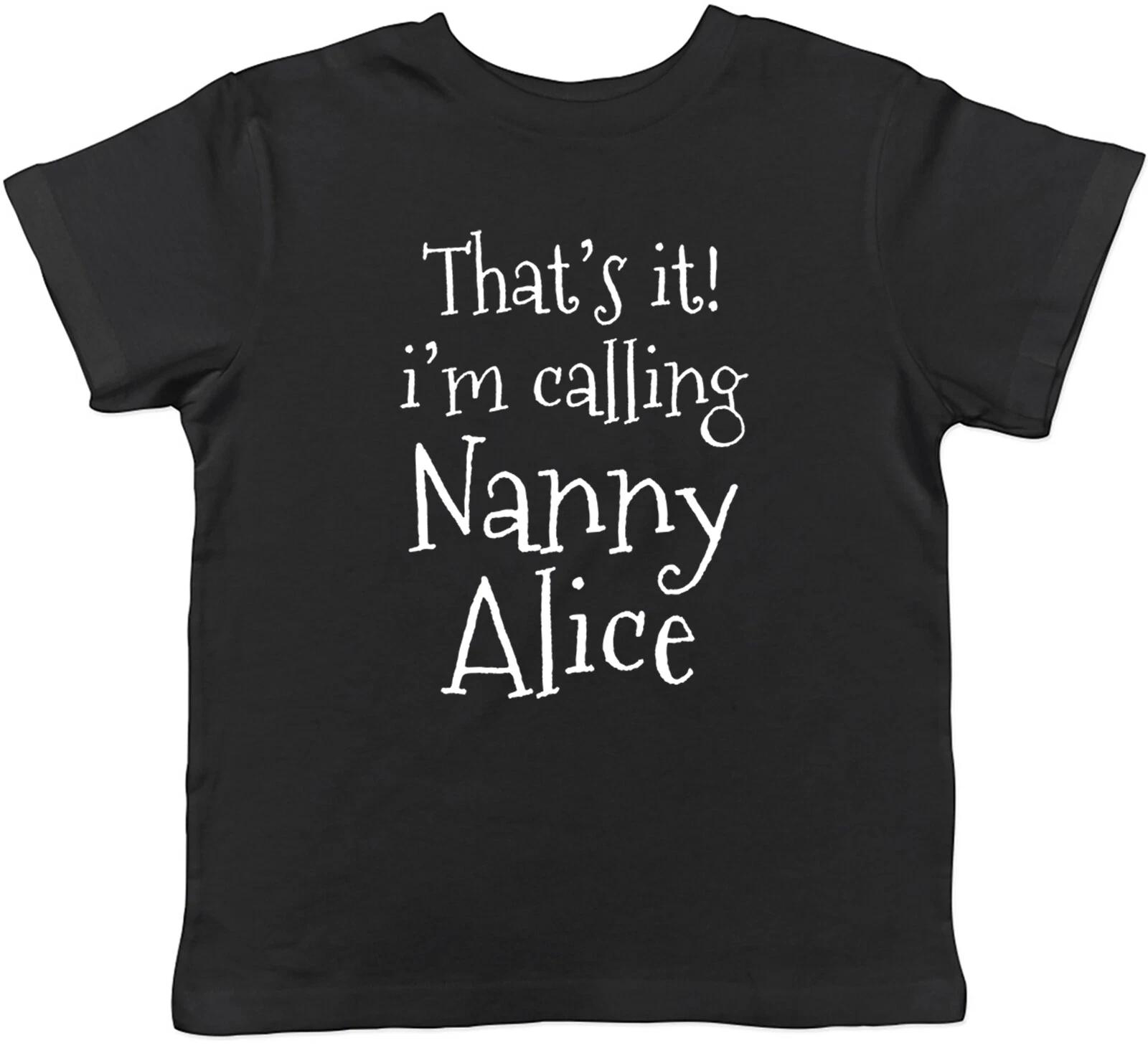 

Personalised I m Calling Nanny Kids T-Shirt Funny Grandparents Day Childrens Boy 140