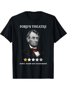 Unisex T-shirt s Theater Presidential History Abe Lincoln Funny T-Shirt5
