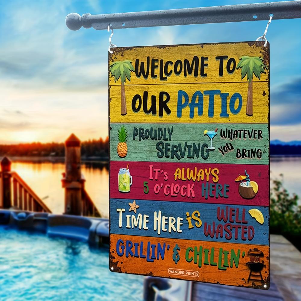 "Welcome To Our Patio" - Colorful, Rustic Decor for Backyard & Poolside Bar - Features Funny Summer Phrases with Icons