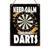 RUHIG BLEIBEN UND DART SPIELEN Retro Metallschild Vintage Wandplakette Man Cave Bar Pub Aluminium