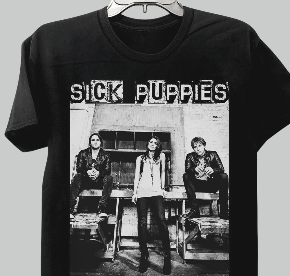 

New Sick Puppy band graphic Christmas Gift Unisex All Size TShirt BI144 Unisex T-Shirt XXXL