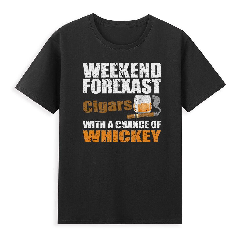 Weekend Forecast Cigars With A Chance Of Whiskey Funny Drinking Unisexs TShirt S
