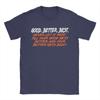 Good Better Best Never Let It Rest Till Your Good Gets TShirts Men Vintage Cotton Tee Shirt O Neck Short Sleeve T Shirts Gift
