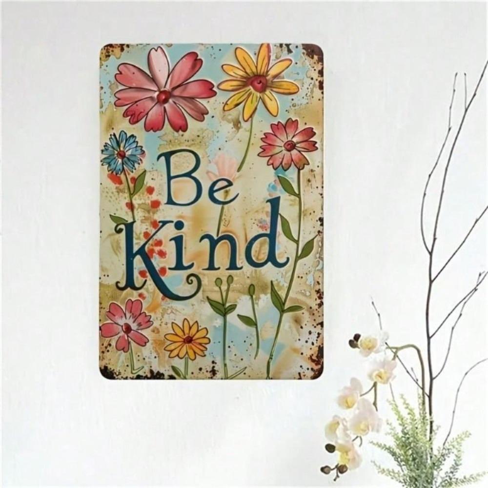 Vintage Be Kind Floral Rustic Metal Wall Sign Home Decor