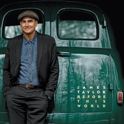CD JAMES TAYLOR  Before This World Digi  0888072352704 Concord Records 2015 Europe Pop Used
