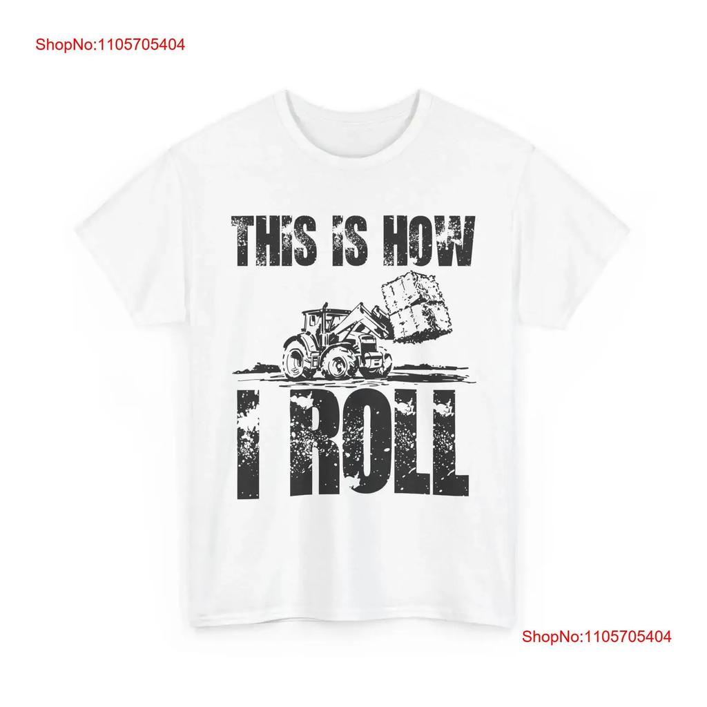 Farmer This Is How I Roll T Shirt Farming Lovers Owner Vintage Soft Streetwear Casual Graphic