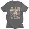 First Of All IM A Delight Sarcastic Angry Opossum T Shirt for Men Tshirts Fashion Short Sleeve Tee Shirt Slim Fit Clothing