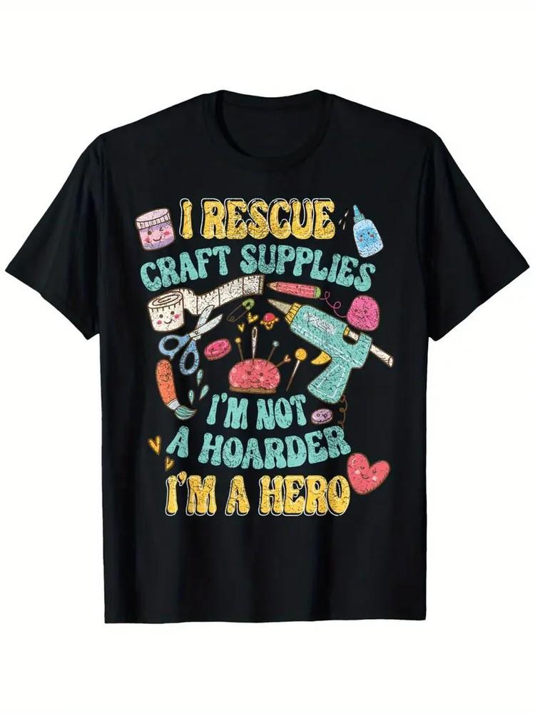 

100% Cotton Men039;s Hero Craft Supplies T-ShirtBlack Round Neck 034;I Rescue Craf Unisex T-Shirt L