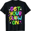 Get Your On In My Glowing Era Group Team Party Squad T-Shirt