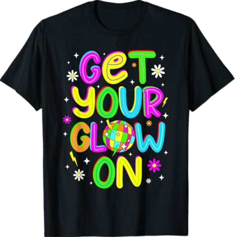 Get Your On in My Glowing Era Group Team Party Squad T-Shirt S