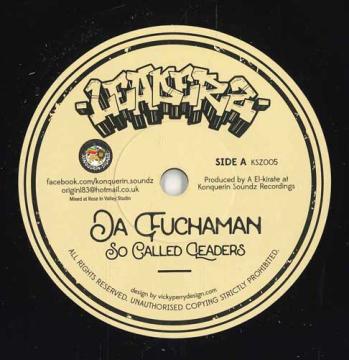 

7-дюймовая пластинка DA FUCHAMAN / BLACKOUT JA - Так называемые лидеры / Нет справедливости KSZ005 Konquerin Sound UK Регги, Ска и Даб