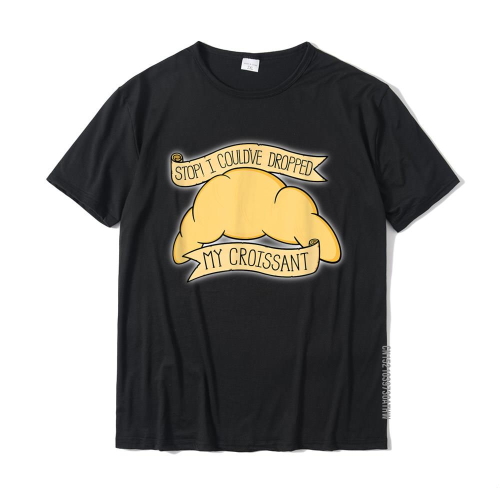 

I Could Have Dropped My Croissant T-Shirt Design Men Tshirts Cotton Tops T Shirt Design 3XL чорний