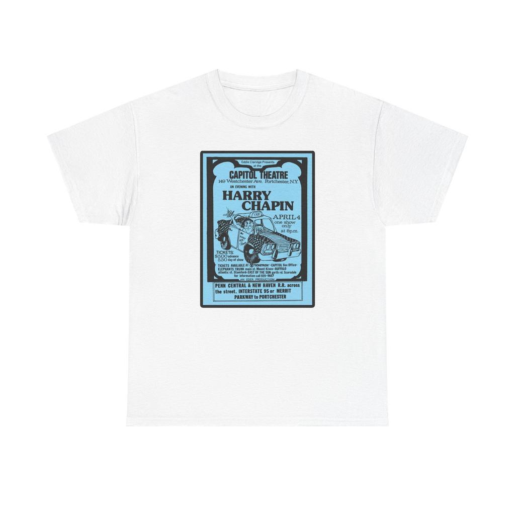 Harry Chapin, Capital Theatre, Portchester, NY April 4, 1974 Unisex T-Shirt