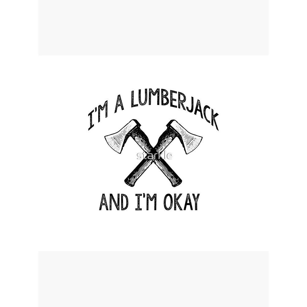 Tapestry I m a lumberjack and everything is fine. 75x100 чёрный