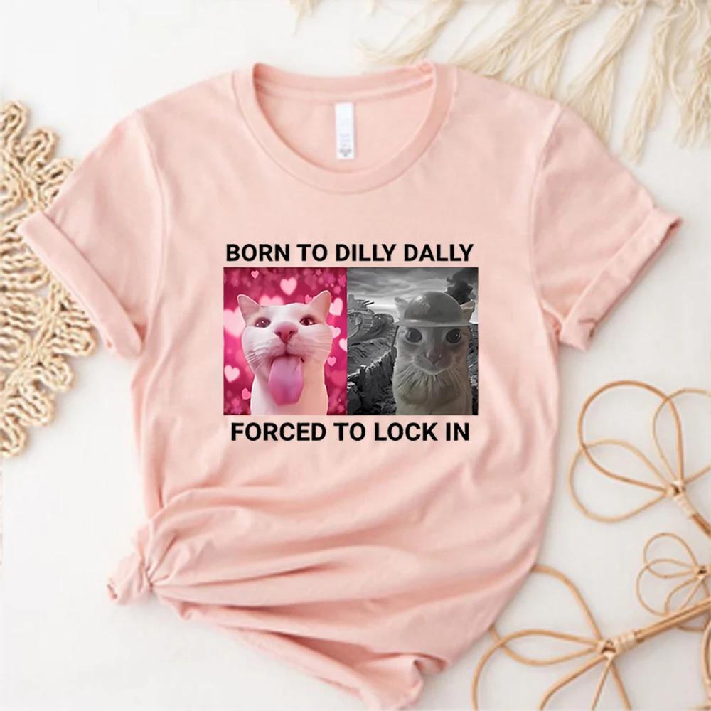 Born To Dilly Dally Forced To Lock In T-Shirt Funny Cat Tshirt Cute Cat Shirts Women Summer Casual Short Sleeves Tops