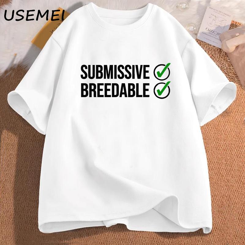 

Submissive T-shirt Funny Humor Men Clothing Cotton Short Sleeves O-neck Summer T Shirts Oversized Streetwear L