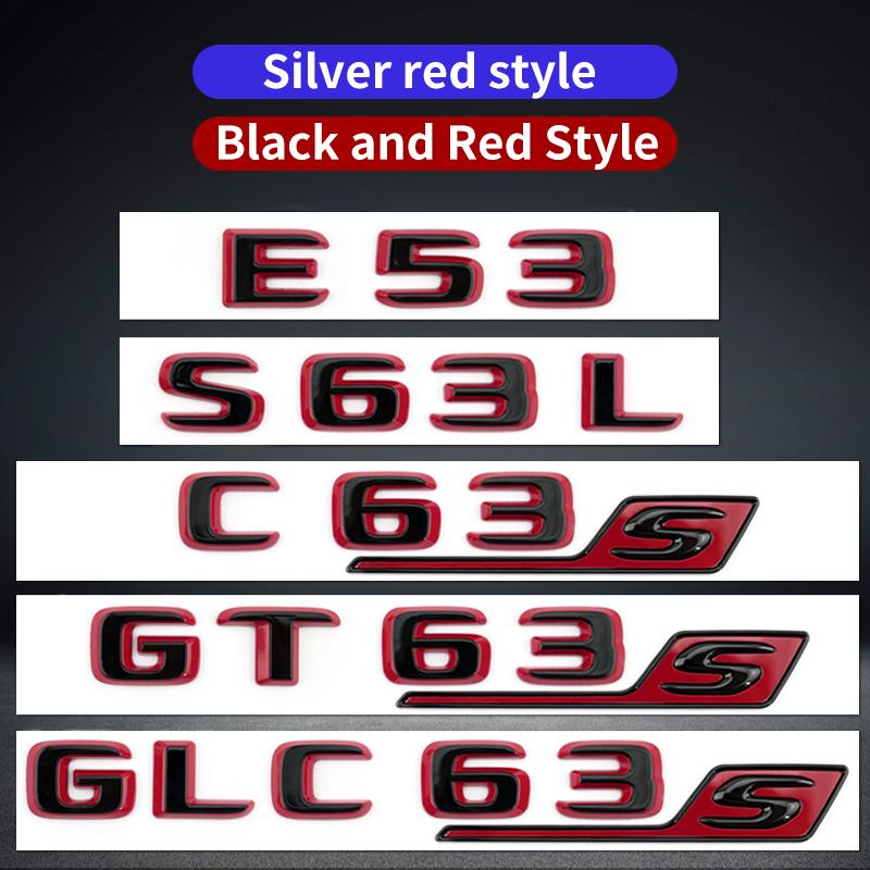 Suitable for Mercedes Benz Rear Letter Sticker C63S GT63S S63LGLE53 SL63S Modification W205 W206 C190 X290 W167 Black Red Versi