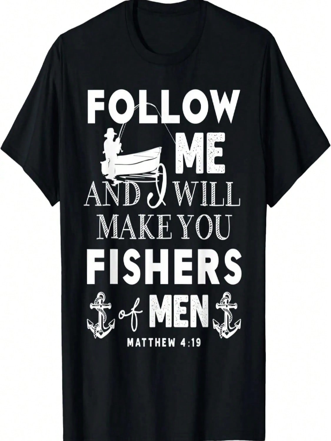 Follow Me Matthew 4_19 Fisher Of unisex Fishing Gift T-Shirt S разноцветный