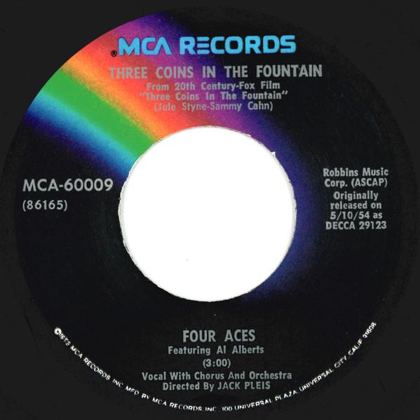 

7inch Record FOUR ACES Three Coins In The Fountain A Gar MCA60009 MCA Records 1973 US Pop Used