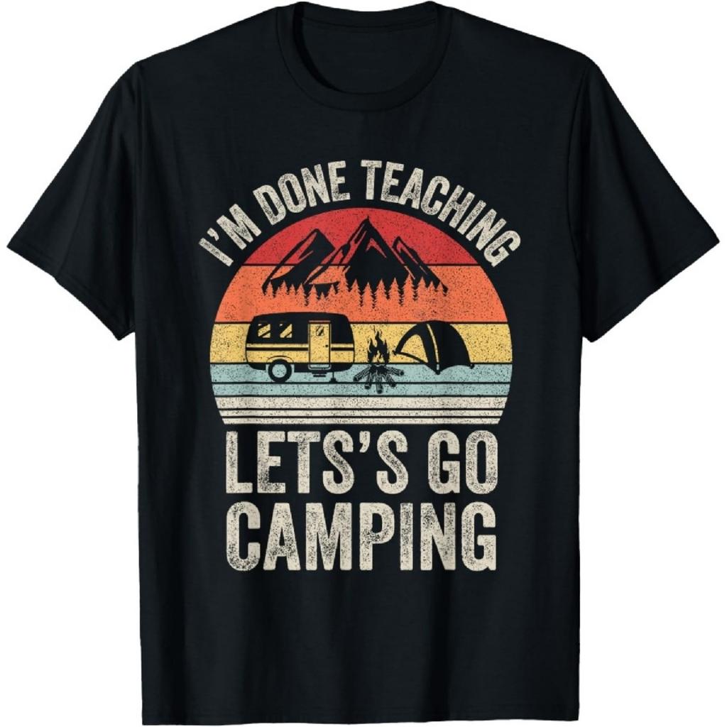 Vintage Retro I'm Done Teaching Let's Go Camping Teacher T-Shirt