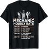 Mechanic Hourly Rate Labor Rates Funny Co-Workers Car Lover Gift Unisex T-Shirt