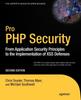 Kniha Pro PHP Security : From Application Security Principles To the Implementation of XSS Defenses