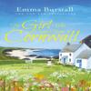 The Girl Who Came Home To Cornwall by Emma Burstall Paperback Book 9781786698889