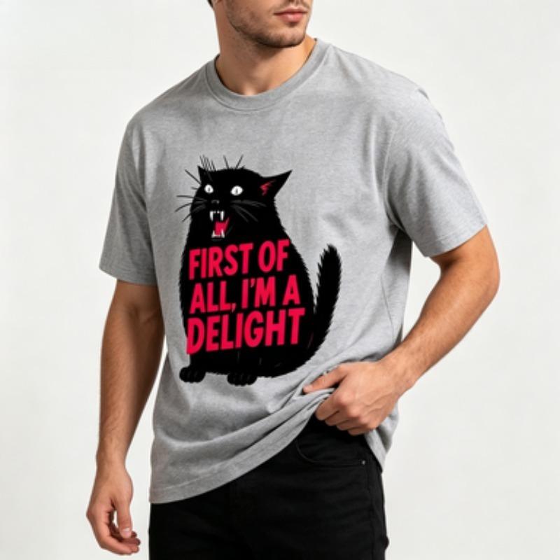 Male 100 Cotton Pet Graphic Tee First Of All Im A Delight Angry Black Cat Print Short Sleeve Summer Casual Unisex Tees