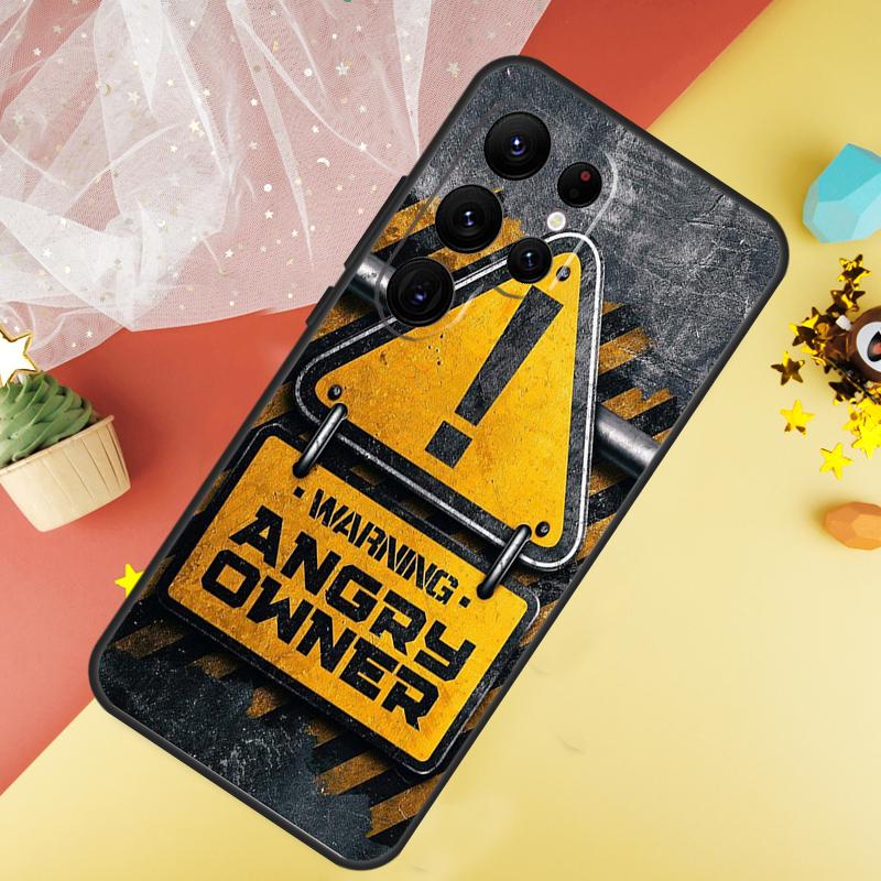 

Warning Angry Danger Owner Phone Case For Samsung Galaxy S26 S25 Ultra S23 S21 S20 S22 S24 FE S10 Plus Cover Coque Galaxy S21Ultra