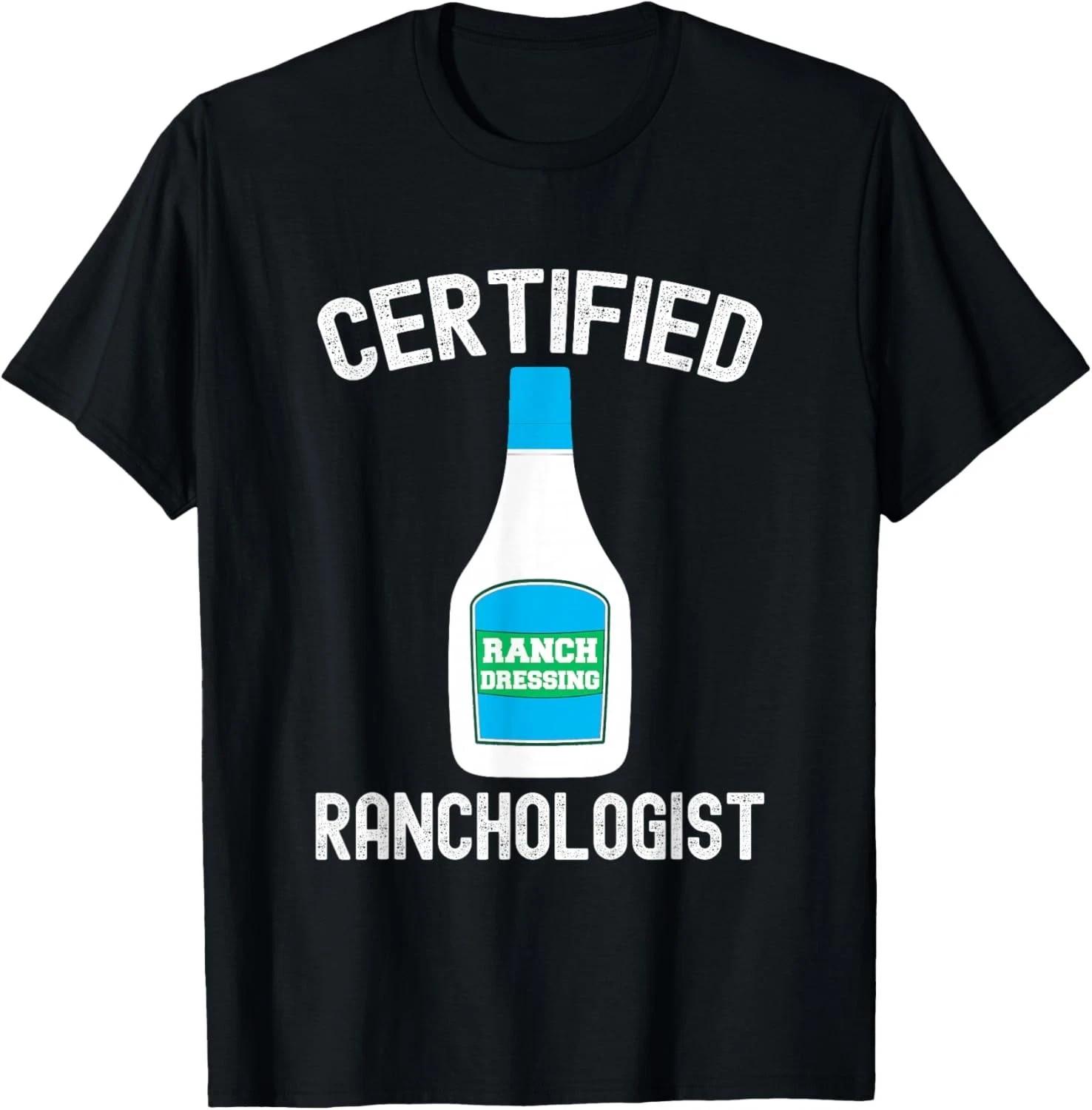 Ranch Dressing Gift Funny Ranch Dressing Sauce Humor T-Shirt S