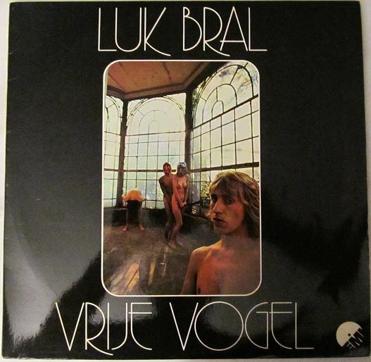 

LP Record LUK BRAL - Vrije Vogel 5C06225151 EMI 1974 Netherland Pop Used