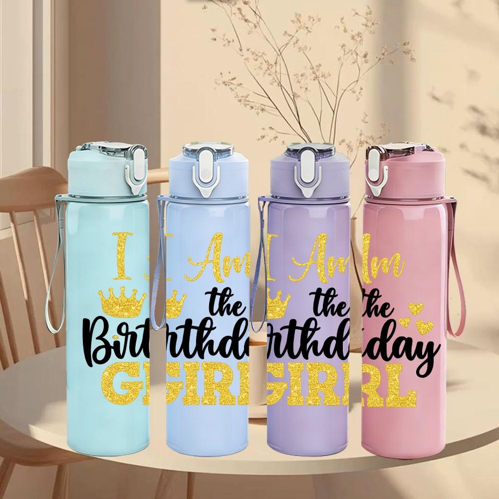 1PC I Am The Birthday Girl Crown Print 750ml Color Plastic Sports Water Bottle Leakproof Flip Straw Lid Suitable for Sports Office Home Use