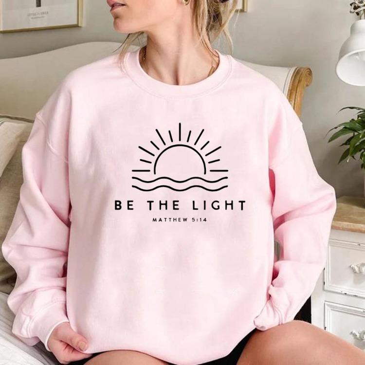 Women Christian Faith Be The Light Hoodie Bible Verse Pullover Mathew 5 14 Religious Sweatshirt Gift Top