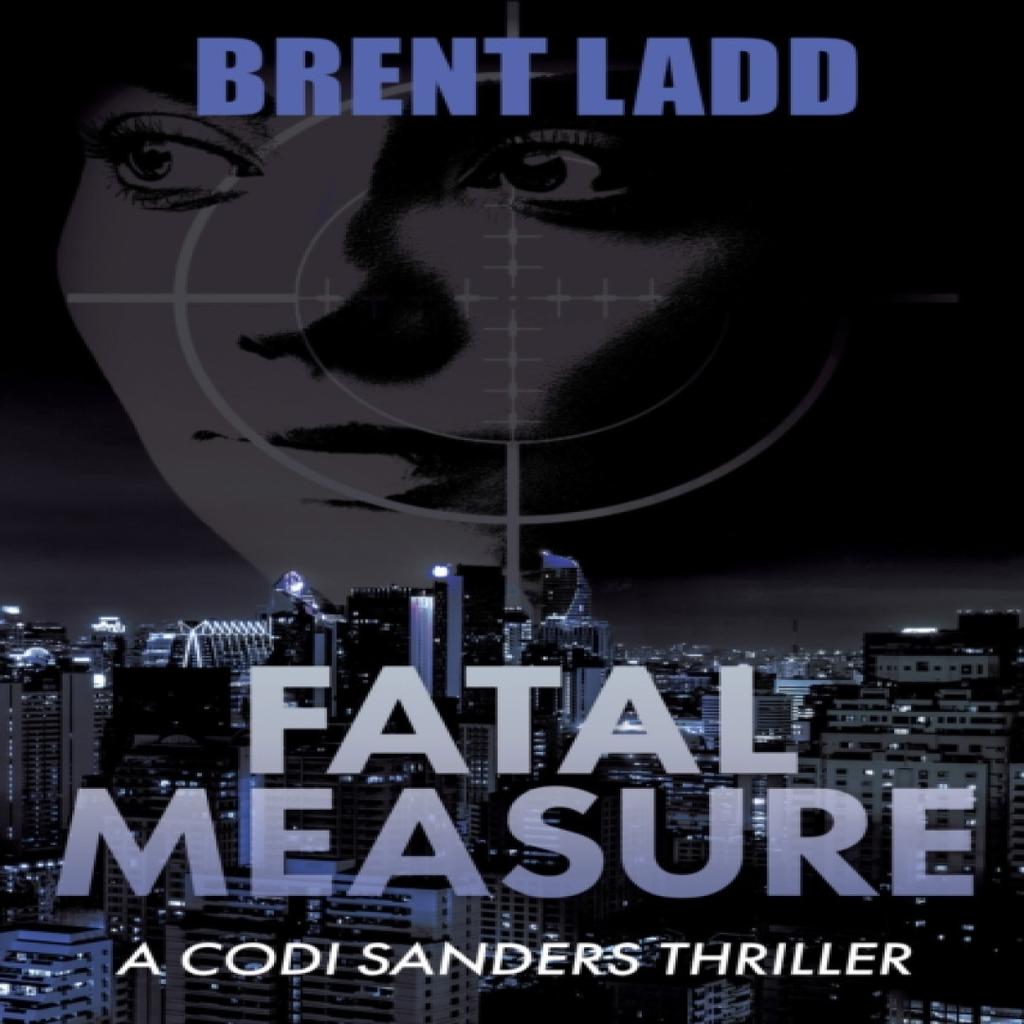 Fatal Measure by Brent Ladd Paperback Book 9781636980607