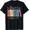 Floral Book Equality Human Rights, Social Justice Peace Love T-Shirt