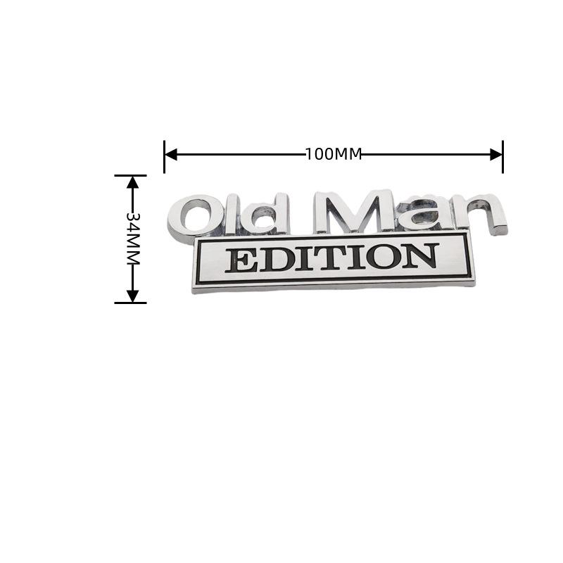 Auto 3D Metall Chrom Aufkleber Emblem OLD MAN EDITION Plakette Logo Auto Kofferraum Karosserie Tür Styling Aufkleber Auto Zubehör