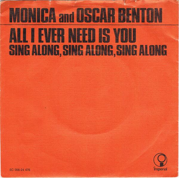 

7-дюймовая пластинка MONICA OSCAR BENTON All I Ever Need Is You 5C00624476 IMPERIAL 1971 Нидерланды Поп Б/у
