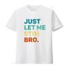 Just Let Me Stim Bro Funny Awareness Month Kids Boys T Shirt vintage Washed homme Stylish Unisex graphic Top For Everyday Wear